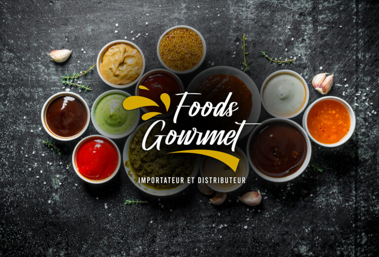 Foods Gourmet à toutes les sauces